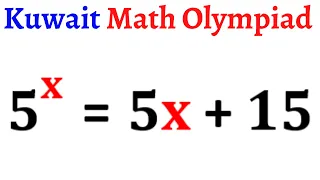 Kuwait Math Olympiad Exponential Equation. Lambert (w) function.