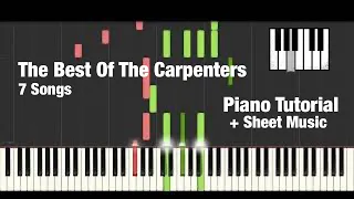 (How To Play) The Best Of The Carpenters - 7 Songs - Neil Archer Piano Tutorial
