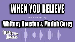 Whitney Houston & Mariah Carey - When You Believe (Karaoke Version)