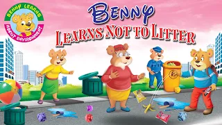 Benny Learn Not to Litter | Benny Learns About The Environment | Short Stories for Kids