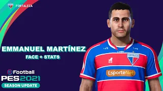 EMMANUEL MARTÍNEZ PES 2021 (FORTALEZA) EFOOTBALL COMO CRIAR