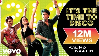 It's The Time To Disco Lyric Video - Kal Ho Naa Ho|Shah Rukh Khan|Saif Ali|Preity|Shaan