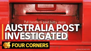 Australia Post investigated: Christine Holgate, privatisation and the future of mail | Four Corners