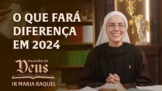 Palavra de Deus | O que fará diferença no seu ano de 2024 (Lc 2,16-21) Ir. Maria Raquel 01/01