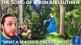 Reacting To The Song Of Beren And Luthien