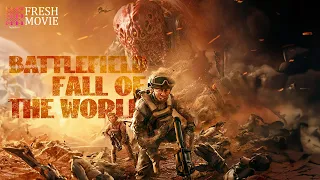 【Multi-sub】Battlefield: Fall of The World | Doomsday Warriors Resist Alien Invasion | Fresh Movie