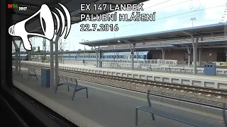 Ex 147 LANDEK - palubní hlášení (odjezd z Olomouce) - 22.7.2016