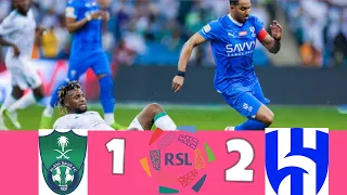 Al Ahli Vs Al Hilal  1 - 2 | Match Highlights | 2024