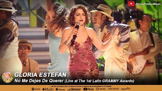 Gloria Estefan • No Me Dejes De Querer (Live at The 1st Latin GRAMMY Awards)