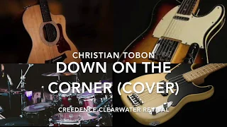 Christian Tobon- Down On The Corner (Instrumental Cover)