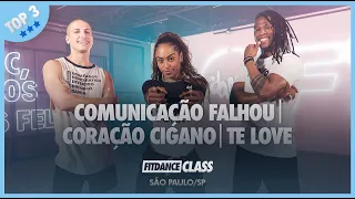 Comunicação falhou | Coração cigano | Te Love - Top 3 | FitDance (Coreografia)