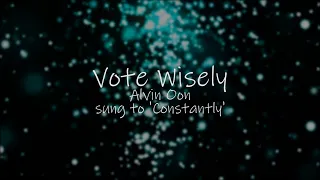 Vote Wisely - ALVIN OON