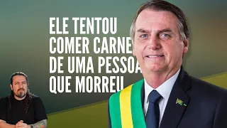 Bolsonaro diz que tentou comer carne humana e não conseguiu