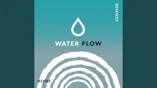 Water Flow (Hazey Eyes Remix)