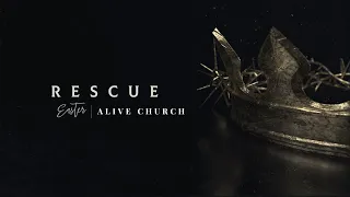 2024 Easter sermon series "Rescue."