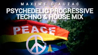 Psychedelic Progressive Techno & House Mix - Maxime D'Auzac ● Indie, Pro-Peace, Goahouse