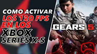 Cómo activar 120 FPS en Gears 5 Xbox Series X y Series S