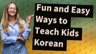 How Can Kids Easily Learn Korean Body Parts, Family Terms, and Feelings?