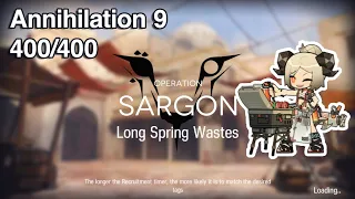 [Arknights] Annihilation 9 - Sargon: Long Spring Wastes (400 Kills)