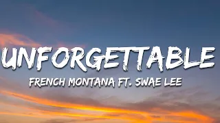 French Montana - Unforgettable (Lyrics) ft. Swae Lee