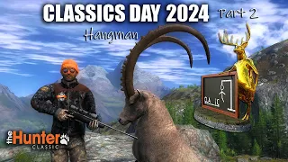 theHunter Classic - Classics Day 2024 - Hangman - Part 2