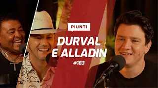 DURVAL E ALLADIN - Piunti #183