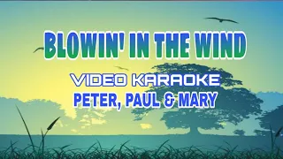 BLOWIN' IN THE WIND | VIDEO KARAOKE BY: PETER, PAUL & MARY | Music Lover TV