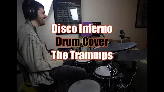 Disco Inferno - Drum Cover - The Trammps