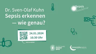 #SepsisAkademie mit Dr. Sven-Olaf Kuhn – Sepsis erkennen – wie genau?