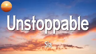 ♫ Sia – Unstoppable || Ed Sheeran, Dua Lipa, Justin Bieber (Lyrics)