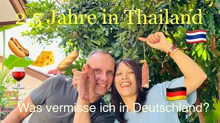 2,5 Jahre in Thailand. Was vermisse ich in Deutschland? Es gibt Dinge, die ich vermisse.