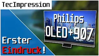 Philips OLED907: MEIN erster EINDRUCK! | Verarbeitung, Anschlüsse und erste Messwerte!