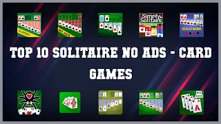 Top 10 Solitaire No Ads Android Games