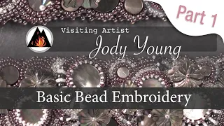 Basics of Seed Bead Embroidery with Jody Young Part 1