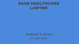 Top SaaS Healthcare Agreement Lawyer