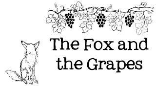 The Fox and the Grapes: Aesop's Fables for Kids - FreeSchool