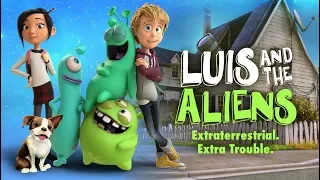 Luis And The Aliens (2018) Official Trailer