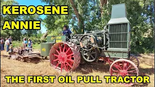 Kerosene Annie The First Rumely Oil Pull Tractor.  Plowing For The First Time In 100 Years