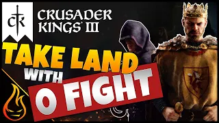 Take Any Land Without A Fight In Crusader Kings III