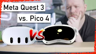 Why META QUEST 3 and PICO 4 are worlds apart!