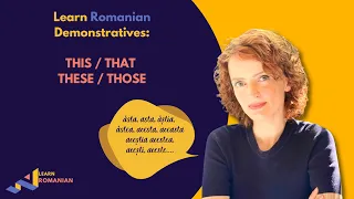 Learn Romanian: THIS / THAT / THESE / THOSE