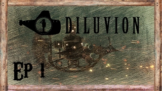 Diluvion Gameplay - Dive Deep - Ep 1