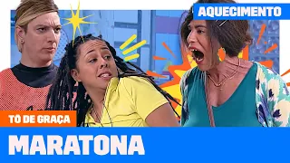 MARATONE a QUARTA SEMANA do AQUECIMENTO TÔ DE GRAÇA! | Aquecimento Tô De Graça | Humor Multishow