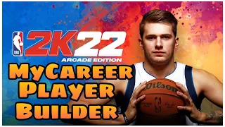 NBA 2K22 Arcade Edition - MyCareer Player Builder #nba2k22