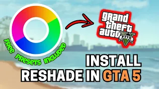 How to install Reshade in GTA 5 2023