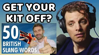 American Reacts to 50 British Slang Words