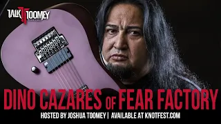 DINO CAZARES of FEAR FACTORY on Knowing Your Role, Getting Nervous and Ross Robinson | Talk Toomey