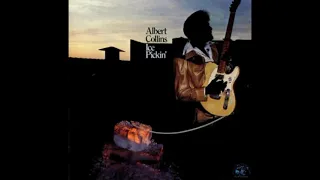 Albert Collins - Ice Pickin' (Full Album)