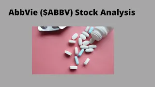 AbbVie $ABBV Stock Analysis