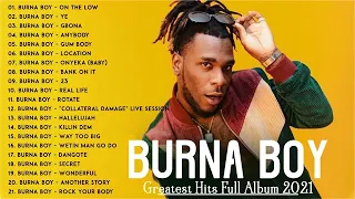 The Best Songs Burna boy Greatest Hits 2021 - Burna boy AFROBEAT MIX Best Songs 2021-2022